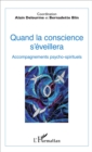 Image for Quand la conscience s&#39;eveillera: Accompagnements psycho-spirituels