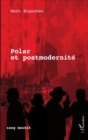 Image for Polar et postmodernite