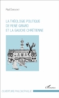 Image for La theologie politique de Rene Girard et la gauche chretienne