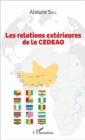 Image for Les relations exterieures de la CEDEAO