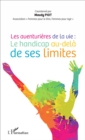 Image for Les aventurieres de la vie :: Le handicap au-dela de ses limites