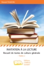 Image for Invitation a La Lecture (Tome 2): Recueil De Textes De Culture Generale