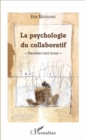 Image for La psychologie du collaboratif: &amp;quote;Dessine-moi nous&amp;quote;
