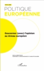 Image for Gouverner (avec) l&#39;opinion au niveau europeen