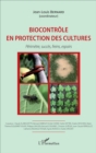 Image for Biocontrole en protection des cultures: Perimetre, succes, freins, espoirs