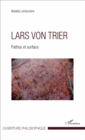 Image for Lars von Trier: Pathos et surface
