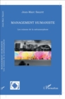 Image for Le management humaniste: Les raisons de la metamorphose