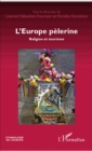Image for L&#39;Europe pelerine: Religion et tourisme