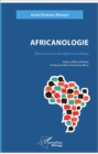 Image for Africanologie: Ebauche d&#39;une discipline scientifique
