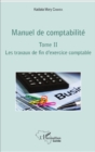 Image for Manuel de comptabilite Tome II: Les travaux de fin d&#39;exercice comptable