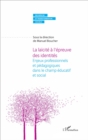 Image for La laicite a l&#39;epreuve des identites: Enjeux professionnels et pedagogiques dans le champ educatif et social
