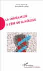Image for La cooperation a l&#39;ere du numerique
