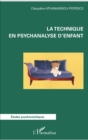 Image for La technique en psychanalyse d&#39;enfant