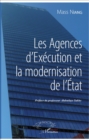 Image for Les Agences d&#39;Execution et la modernisation de l&#39;Etat