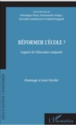 Image for Reformer l&#39;ecole?: L&#39;apport de l&#39;education comparee - Hommage a Louis Porcher