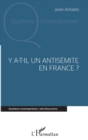 Image for Y a-t-il un antisemite en France ?
