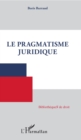 Image for Le pragmatisme juridique