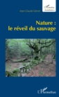 Image for Nature : le reveil du sauvage
