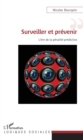 Image for Surveiller et prevenir: L&#39;ere de la penalite predictive