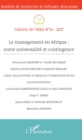 Image for Le management en Afrique : entre universalite et contingence