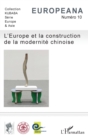 Image for L&#39;Europe et la construction de la modernite chinoise