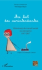 Image for Au bal des surintendantes: Histoire(s) du travail social en entreprise 1917-2017
