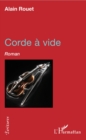 Image for Corde a vide: Roman