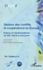 Image for Gestion des conflits et cooperations en Europe: Enjeux et representations du XIXe siecle a nos jours - fare Cahiers n(deg)14
