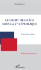 Image for Droit de grace sous la Ve Republique