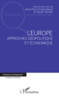 Image for L&#39;europe: Approches geopolitique et economique