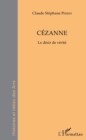 Image for Cezanne: Le desir de verite