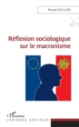 Image for Reflexion sociologique sur le macronisme