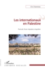 Image for Les internationaux en Palestine: Portrait d&#39;une migration singuliere