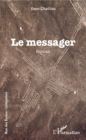 Image for Le messager: Roman