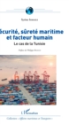 Image for Securite, surete maritime et facteur humain: Le cas de la Tunisie