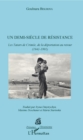 Image for Demi-siecle de resistance (Un): Les Tatars de Crimee, de la deportation au retour (1941-1991)
