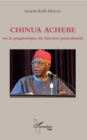 Image for Chinua Achebe ou la pragmatique du discours postcolonial