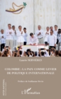 Image for Colombie : la paix comme levier de politique internationale