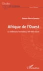 Image for Afrique de l&#39;ouest: Le millenaire formateur, VIIe-XVIe siecle