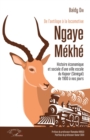 Image for De l&#39;antilope a la locomotive: Ngaye Mekhe - Histoire economique et sociale d&#39;une ville escale du Kajoor (Senegal) de 1900 a nos jours