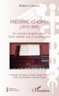 Image for Frederic Chopin (1810 - 1849): Un musicien de genie atteint d&#39;une maladie rare, la mucoviscidose