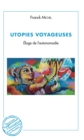 Image for Utopies voyageuses: Eloge de l&#39;autonomadie