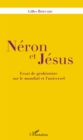 Image for Neron et Jesus: Essai de geohistoire sur le mondial et l&#39;universel