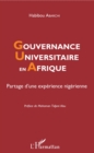 Image for Gouvernance universitaire en Afrique: Partage d&#39;une experience nigerienne