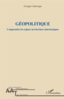 Image for Geopolitique: Comprendre les enjeux territoriaux interetatiques
