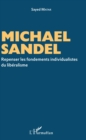 Image for Michael Sandel: Repenser les fondements individualistes du liberalisme