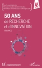Image for 50 ans de recherche et d&#39;innovation: Volume 2