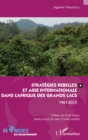 Image for Strategies rebelles et aide internationale dans l&#39;Afrique des Grands Lacs: 1981-2013