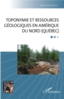 Image for Toponymie et ressources geologiques en Amerique du Nord (Quebec)