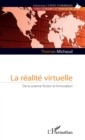 Image for La realite virtuelle: De la science-fiction a l&#39;innovation
